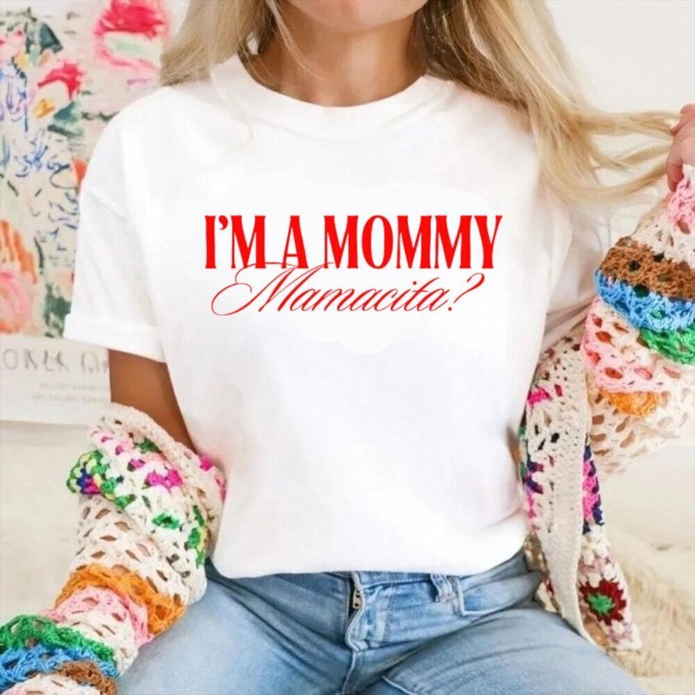 I'm A Mommy Mamacita Shirt, Im A Mommy Shirt, Gift For Mom, Pregnancy Reveal